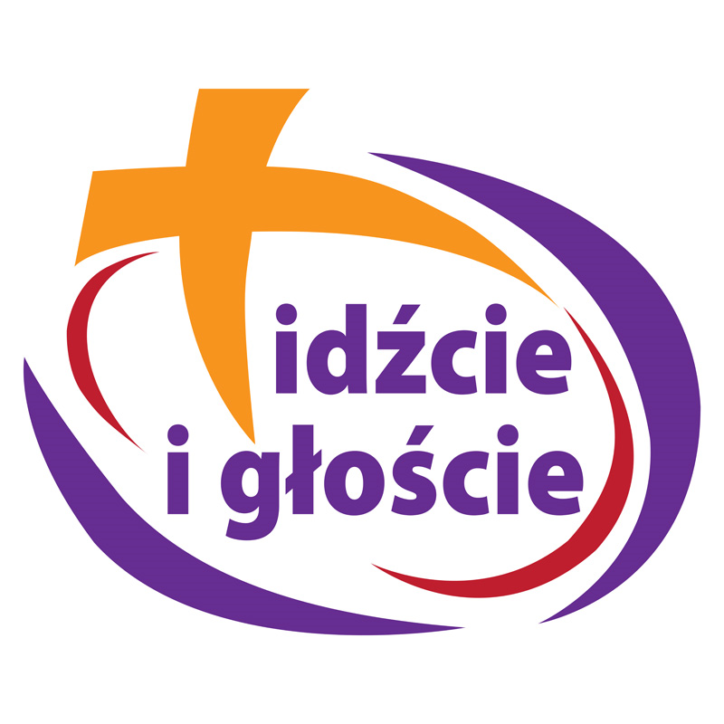 Idźcie i głoście